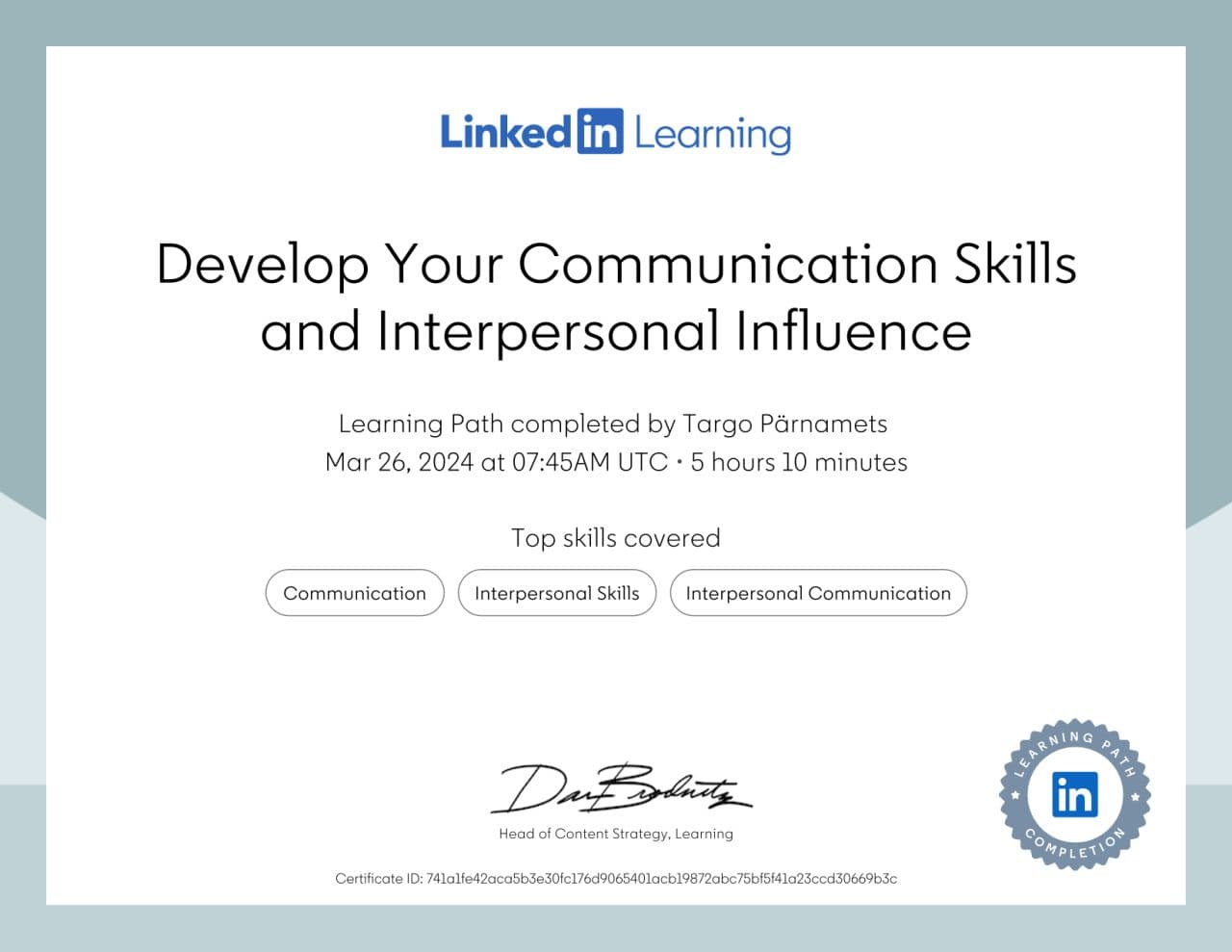 Arenda Oma Suhtlemisoskusi ja Inimestevahelist Mõju: Targo Pärnamets Läbis LinkedIn Learningu Õppeteekonna